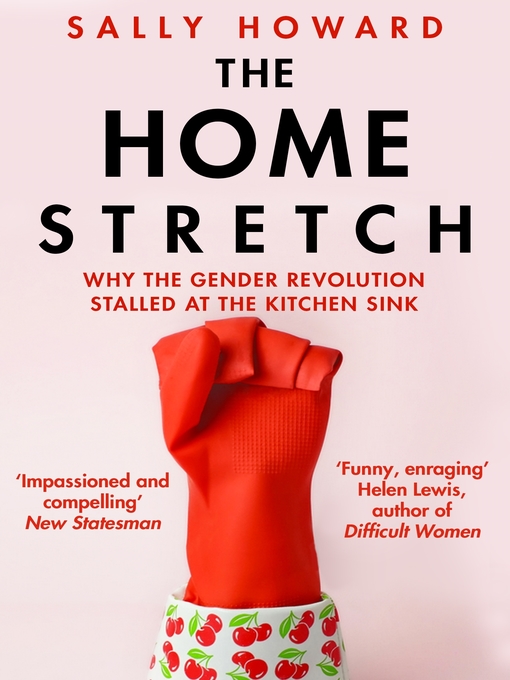 Title details for The Home Stretch by Sally Howard - Available